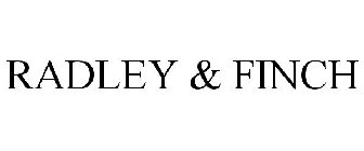 RADLEY & FINCH