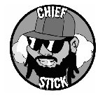 CHIEF STICK