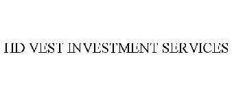 HD VEST INVESTMENT SERVICES