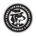 ERNST VON BRÄUBURGERS CRAFT BURGERS & BEER