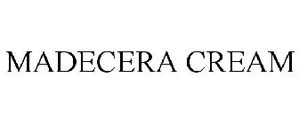 MADECERA CREAM