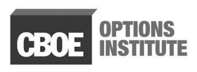 CBOE OPTIONS INSTITUTE