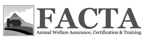 FACTA ANIMAL WELFARE ASSURANCE, CERTIFICATION & TRAINING