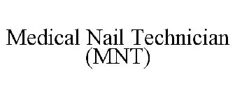 MEDICAL NAIL TECHNICIAN (MNT)