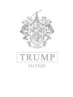 TRUMP HOME