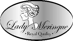 LADY MERINGUE · ROYAL QUALITY ·