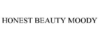 HONEST BEAUTY MOODY