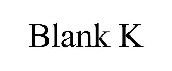 BLANK K