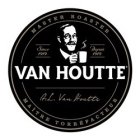 MASTER ROASTER, SINCE 1919, DEPUIS 1919, VAN HOUTTE, A.L. VAN HOUTTE, MAITRE TORREFACTEUR