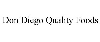 DON DIEGO QUALITY FOODS