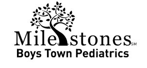 MILESTONES BOYS TOWN PEDIATRICS