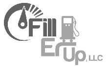 FILL ER UP, LLC