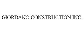 GIORDANO CONSTRUCTION INC.