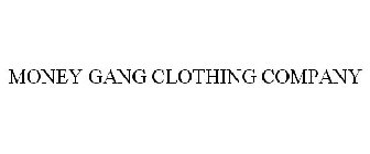 MONEY GANG CLOTHING COMPANY
