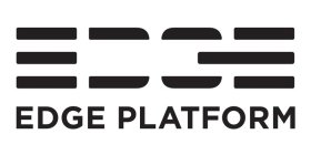 EDGE EDGE PLATFORM