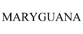 MARYGUANA