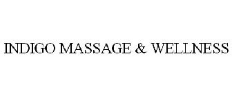 INDIGO MASSAGE & WELLNESS