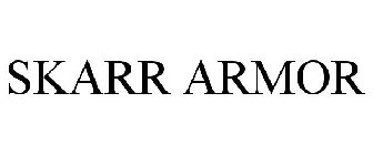 SKARR ARMOR