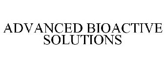 ADVANCED BIOACTIVE SOLUTIONS