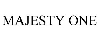 MAJESTY ONE