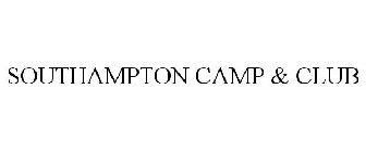 SOUTHAMPTON CAMP & CLUB