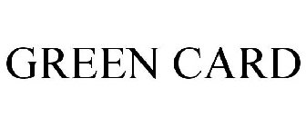 GREEN CARD