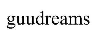 GUUDREAMS
