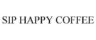 SIP HAPPY COFFEE