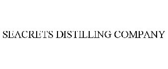 SEACRETS DISTILLING COMPANY