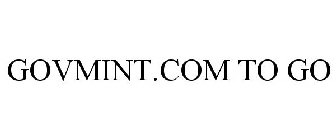 GOVMINT.COM TO GO