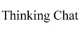 THINKING CHAT
