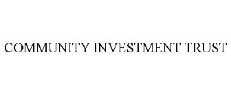 COMMUNITY INVESTMENT TRUST