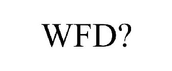 WFD?