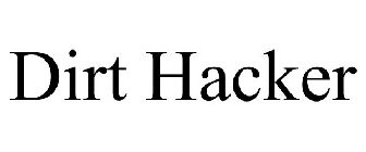DIRT HACKER
