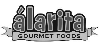 ÁLARITA GOURMET FOODS