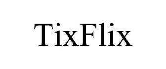 TIXFLIX