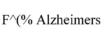 F^(% ALZHEIMERS