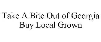 TAKE A BITE OUT OF GEORGIA BUY LOCAL GROWN