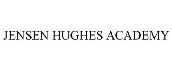 JENSEN HUGHES ACADEMY