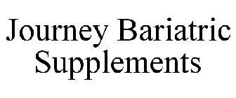 JOURNEY BARIATRIC SUPPLEMENTS
