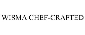 WISMA CHEF-CRAFTED