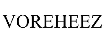 VOREHEEZ