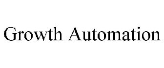GROWTH AUTOMATION