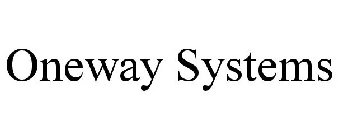 ONEWAY SYSTEMS