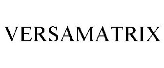 VERSAMATRIX