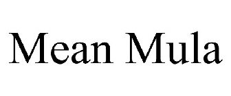 MEAN MULA