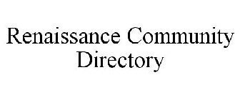 RENAISSANCE COMMUNITY DIRECTORY
