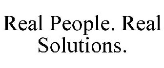 REAL PEOPLE. REAL SOLUTIONS.