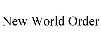 NEW WORLD ORDER