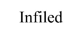 INFILED